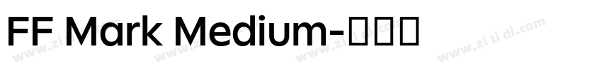 FF Mark Medium字体转换